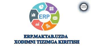 ERP.MAKTAB.UZ /  Xodimni tizimga kiritish  6-DARS