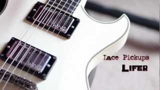 Lace Pickups Lifers - Demo