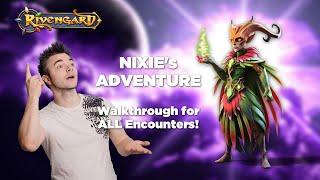 Mastering Nixie's Adventure - Walkthroughs for all Encounters #Rivengard