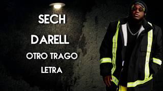 Sech & Darell - Otro Trago (Letra)