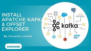 Part 4: Install Apatche Kafka and Kafka Offset Explorer | #kafka #offset