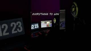 EVEERYTHING TO WIN
