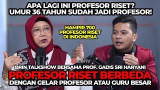 Apa Lagi ini Profesor Riset? Umur 36 Tahun Sudah Jadi Profesor! | BRIN Talkshow