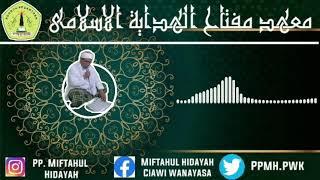 Terbaru,!! Mutiara hikmah pimpinan Pp. Miftahul hidayah