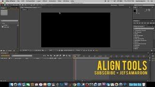 After Effects Tutorial : Align Tools