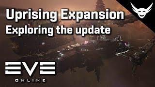 EVE Online - Uprising Expansion first look