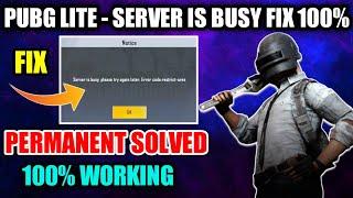 How to Fix Pubg Lite Server is Busy Problem || Pubg lite server error kaise thik kare