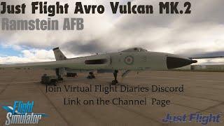 Military Mondays Just Flight Avro Vulcan MK.2|MSFS2020|  #msfs2020 #justflight