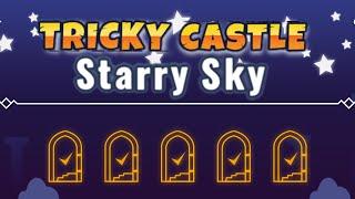 Tricky Castle Starry Sky ALL LEVELS | Gameplay Walkthrough