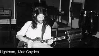 Mac Gayden, Lightman off McGavock Gayden album