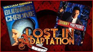 Johnny Mnemonic, Lost in Adaptation ~ Dominic Noble