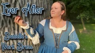 I Made Danielle's Dress from Ever After || Renaissance sewing