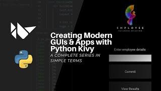 Kivy Set-Up & Creating Your First GUI- Creating Modern GUIs & Apps with Python Kivy Tutorial #1