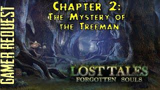 Let's Play - Lost Tales - Forgotten Souls - Chapter 2 - The Mystery of the Treeman