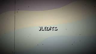 OFFICIAL JLEDITS || YT INTRO