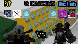 1v1 against IDARKJINX_YT on Blox Fruits !!! (@IDARKJINX)