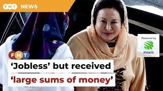 ‘Unemployed’ Rosmah received ‘large sums of money’, says prosecution