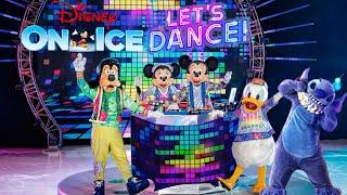 ️DISNEY ON ICE: LET’S DANCE HIGHLIGHTS