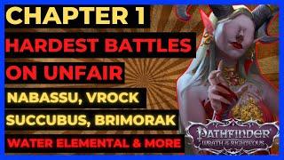 PF: WOTR ENHANCED - CHAPTER 1 on UNFAIR: HARDEST Battles! NABASSU, VROCK, WATER ELEMENTAL & More!