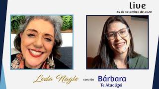 COM A PALAVRA A BARBARA, DO CANAL TE ATUALIZEI| LEDA NAGLE