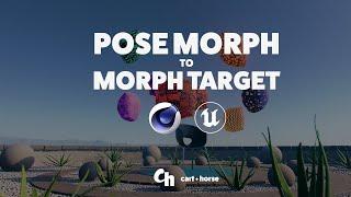 Pose Morph to Morph Targets (Cinema 4D to Unreal Engine Tutorial)