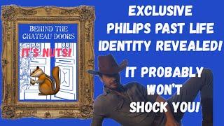 Behind the Chateau Doors | Philips past life identity revealed | Reincarnation | #thechateaudiaries