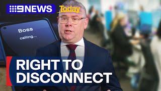 Australia's new 'right-to-disconnect' laws begin today | 9 News Australia