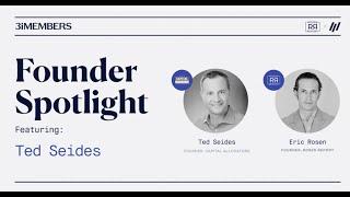 The Story of Capital Allocators with Founder & CEO, Ted Seides