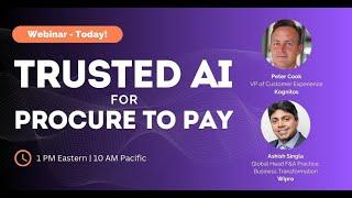 Webinar | Trusted AI: Procure to Pay (P2P)