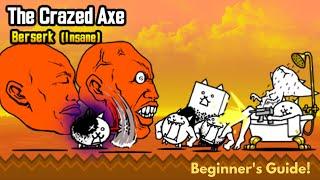 How to Beat The Crazed Axe Easily! | Battle Cats Berserk (Insane)