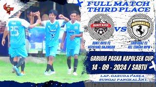 Bukit Raya FC VS Sarfaraz FC - Garuda Paska Kapolsek Cup 2024 - Thrid Place