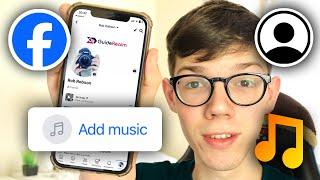 How To Add Music On Facebook Profile - Full Guide