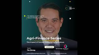 Impact of Gender Financing in the Agricultural sector with Timothy Strong