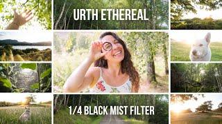 Urth Ethereal Black Mist Filter | Review & Sample Images