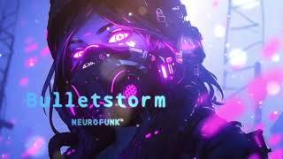 ∆®BUllestorm#podcast0022#NEUROFUNK#DNB#MIX®∆