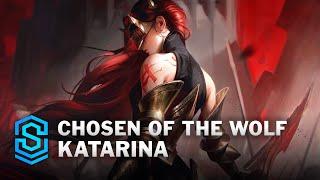 Chosen of the Wolf Katarina Skin Spotlight - League of Legends