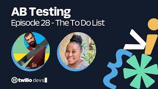 AB Testing Episode 28 - The To Do List