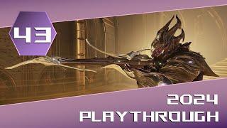 Warframe Playthrough 2024! - Episode 43: Readying For the Push to MR30!