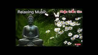 Nhạc thiền tâm an lạcrelaxing Music ️Nhạc hòa tấu không quảng cáo