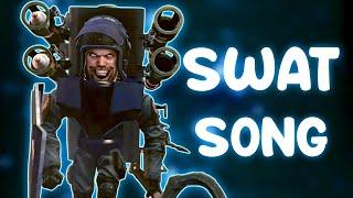 Swat Mutant Toilet SONG (Skibidi Toilet)