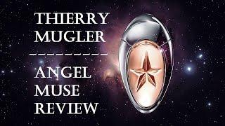 Thierry Mugler Angel Muse Fragrance Review (2016)