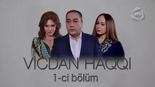 Vicdan haqqı (1-ci bölüm)