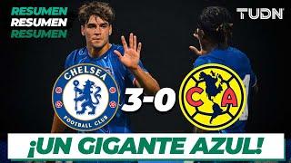 HIGHLIGHTS | Chelsea 3-0 América | Amistoso Internacional | TUDN