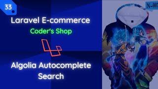 Laravel E-commerce: [33] Algolia Autocomplete Search