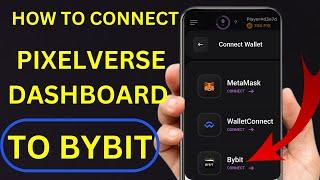 How To Connect Bybit To Pixelverse