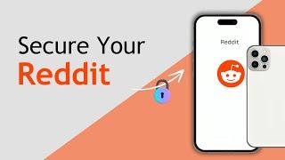 How to Secure Your Reddit Account: Ultimate 2FA Guide to Prevent Hacking