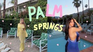 PALM SPRING DAYS!!! | pre Coachella eeek | Sophia and Cinzia