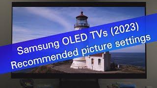 Samsung 2023 OLED TVs (S90C and S95C) -  recommended picture settings