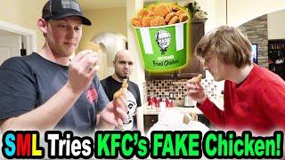 SML TRIES KFC'S FAKE CHICKEN!!!