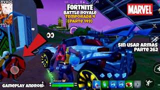 Fortnite Battle Royale Cap5 Temporada 4 (Parte 149) Sin Usar Armas Parte 262 Gameplay Android